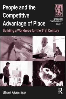 People and the Competitive Advantage of Place(English, Paperback, Garmise Shari)