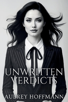 Unwritten Verdicts(English, Paperback, Hoffmann Aubrey)