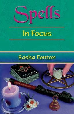 Spells: in Focus(English, Paperback, Fenton Sasha)