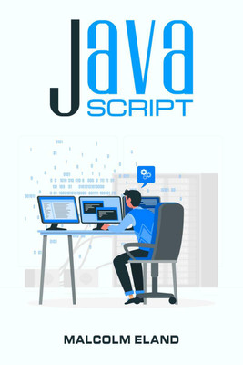 JavaScript(English, Paperback, Malcolm Eland)