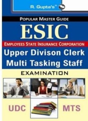 ESIC: Upper Division Clerk (UDC) & Multi Tasking Staff (MTS) Recruitment Exam Guide 2025 Edition(English, Paperback, Board RPH Editorial)