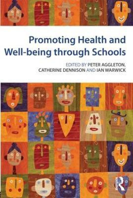 Promoting Health and Wellbeing through Schools(English, Paperback, unknown)