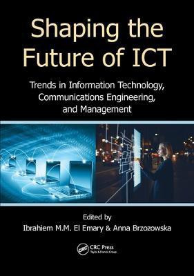 Shaping the Future of ICT(English, Paperback, unknown)