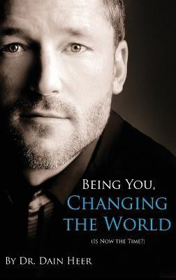 Being You, Changing the World (Hardcover)(English, Hardcover, Heer Dr)