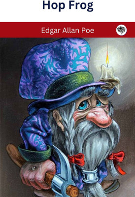 Hop Frog(Paperback, Edgar Allan Poe)