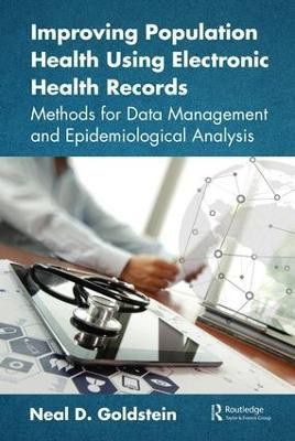 Improving Population Health Using Electronic Health Records(English, Paperback, Goldstein Neal D.)