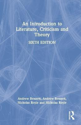 An Introduction to Literature, Criticism and Theory(English, Hardcover, Bennett Andrew)