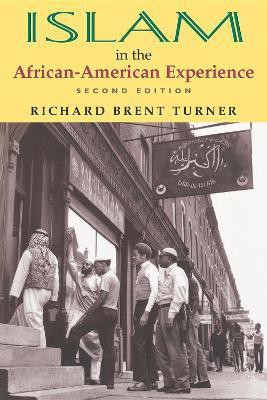 Islam in the African-American Experience, Second Edition(English, Paperback, Turner Richard Brent)
