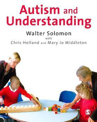 Autism and Understanding(English, Electronic book text, Solomon Walter)