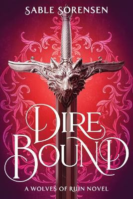 Dire Bound(English, Paperback, Sorensen Sable)