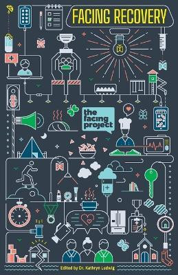 Facing Recovery(English, Paperback, unknown)