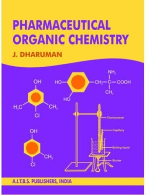Pharmaceutical Organic Chemistry(Paperback, J. DHARUMAN)