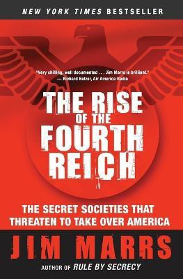 The Rise of the Fourth Reich(English, Paperback, Marrs Jim)