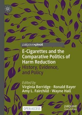 E-Cigarettes and the Comparative Politics of Harm Reduction(English, Hardcover, unknown)