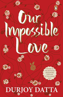 Our Impossible Love(Paperback, Durjoy Datta)