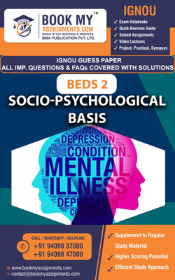 IGNOU BEDS 2 Socio-Psychological Basis Exam Preparetion Book for Ignou student (GUESS PAPER) | Customized Study Srategy.(Paperback, BMA Publication)