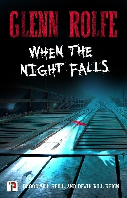 When the Night Falls(English, Paperback, Rolfe Glenn)