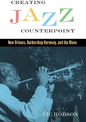 Creating Jazz Counterpoint(English, Hardcover, Hobson Vic)