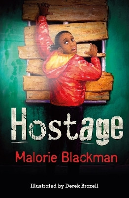 Hostage(English, Paperback, Blackman Malorie)