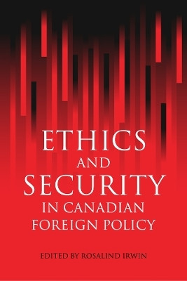 Ethics and Security in Canadian Foreign Policy(English, Hardcover, unknown)