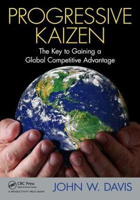 Progressive Kaizen:(English, Electronic book text, Davis John W.)