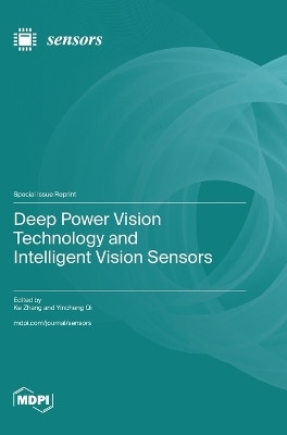 Deep Power Vision Technology and Intelligent Vision Sensors(English, Hardcover, unknown)