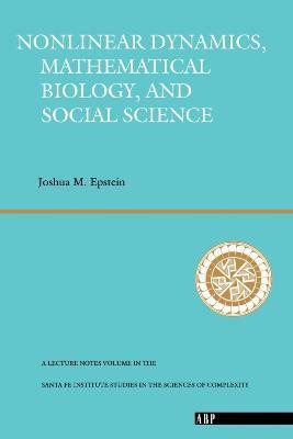 Nonlinear Dynamics, Mathematical Biology, And Social Science(English, Paperback, Epstein Joshua M.)