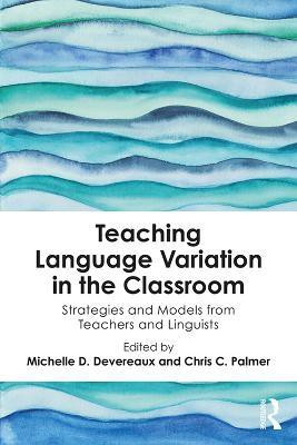 Teaching Language Variation in the Classroom(English, Paperback, unknown)