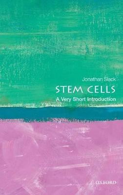 Stem Cells: A Very Short Introduction  - A Very Short Introduction(English, Paperback, Slack Jonathan)
