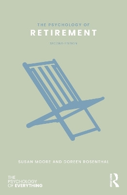 The Psychology of Retirement(English, Paperback, Moore Susan M.)