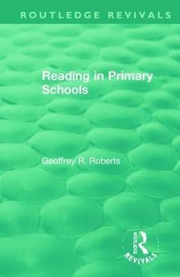 Reading in Primary Schools(English, Hardcover, Roberts Geoffrey R.)