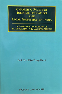 CHANGING FACTS OF JUDICIAL EDUCATION AND LEGAL PROFESSION IN INDIA(Hardcover, VIJAY PRATAP TIWARI)