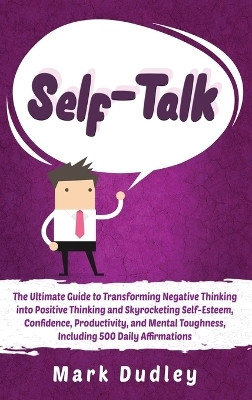 Self-Talk(English, Hardcover, Dudley Mark)