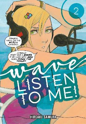 Wave, Listen To Me! 2(English, Paperback, Samura Hiroaki)