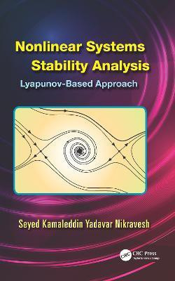 Nonlinear Systems Stability Analysis(English, Hardcover, Nikravesh Seyed Kamaleddin Yadavar)