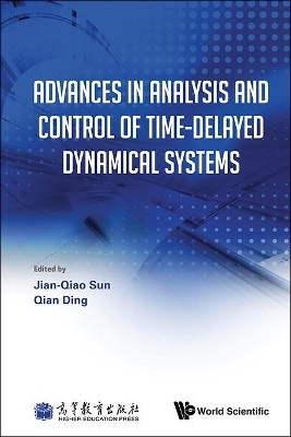 Advances In Analysis And Control Of Time-delayed Dynamical Systems(English, Hardcover, unknown)