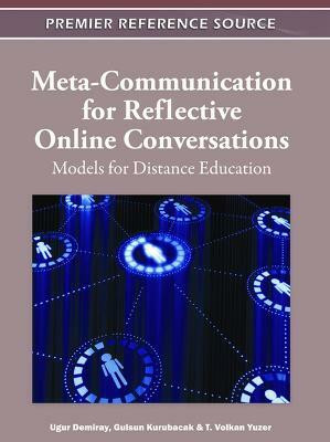Meta-Communication for Reflective Online Conversations(English, Hardcover, unknown)