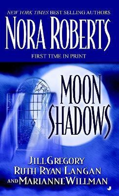 Moon Shadows(English, Paperback, Roberts Nora)