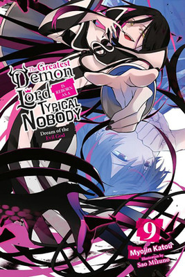 The Greatest Demon Lord Is Reborn as a Typical Nobody, Vol. 9 (light novel)(English, Paperback, Katou Myojin)