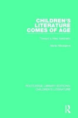 Children's Literature Comes of Age(English, Hardcover, Nikolajeva Maria)