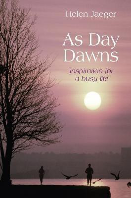 As Day Dawns(English, Hardcover, Jaeger Helen)