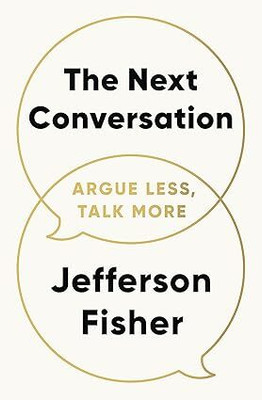 The Next Conversation(Paperback, Jefferson Fisher)