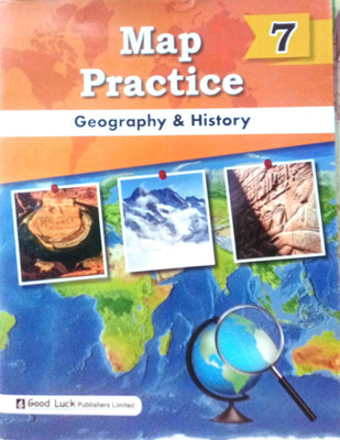MAP PRACTICE HISTORY AND GEOGRAPHY -7(Paperback, T)