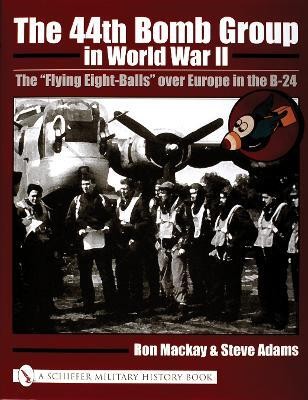 The 44th Bomb Group in World War II(English, Hardcover, Mackay Ron)