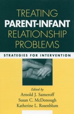 Treating Parent-Infant Relationship Problems(English, Paperback, unknown)