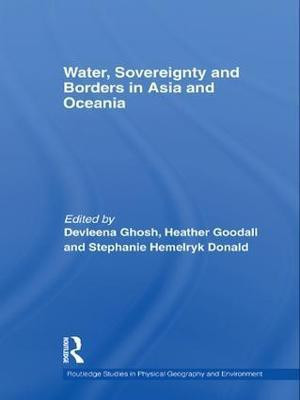 Water, Sovereignty and Borders in Asia and Oceania(English, Paperback, unknown)