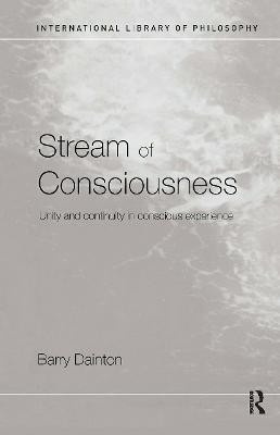 Stream of Consciousness(English, Hardcover, Dainton Barry)