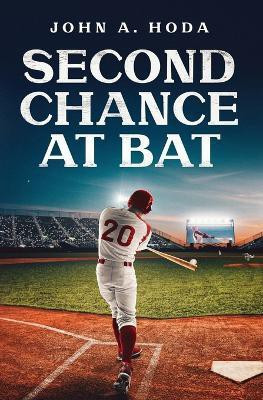 Second Chance at Bat(English, Paperback, Hoda John a)