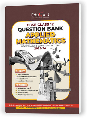 (OLD) Educart CBSE APPLIED MATHS Chapterwise Question Bank Class 12 (with Solved Papers) for 2023-2024  - Class 12 Question Bank 2024(Paperback, Educart)