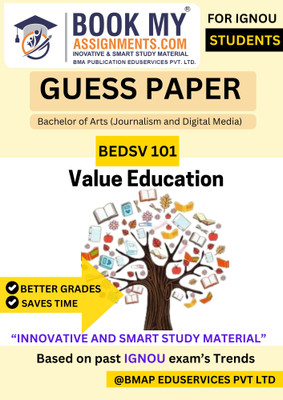 IGNOU BEDSV 101 Value Education Guide for BA Students – High-Quality 80 GSM White Paper, 50–60 Pages of Solved Questions, Key Topics & Practice Sets(Paperback, BMA Publication)